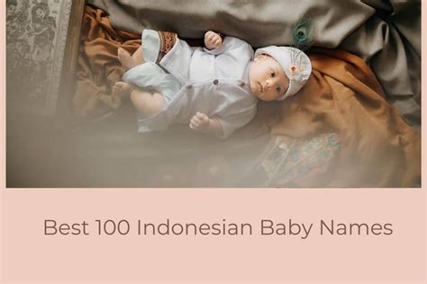 indonesische meisjes namen|409 Indonesian Baby Names From The Archipelago